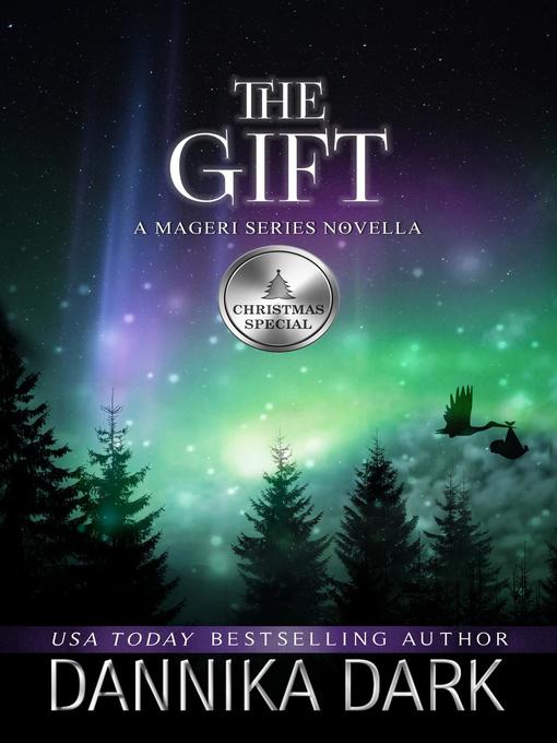 Title details for The Gift by Dannika Dark - Available